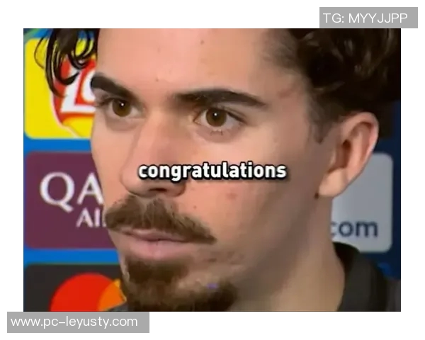 维蒂尼亚分享恩里克决赛前讲话感受强调冷静与专注的重要性