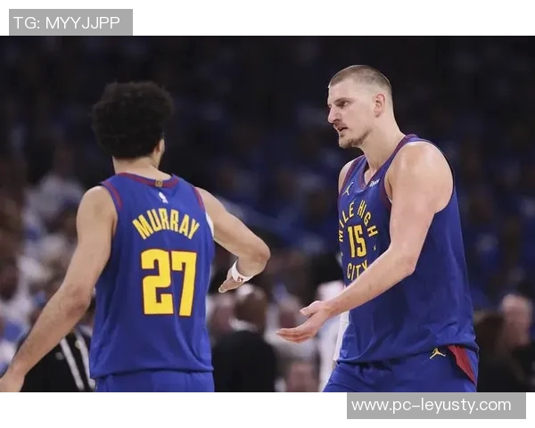 约基奇助攻王荣耀加冕布鲁斯布朗重返球队的深刻原因揭秘